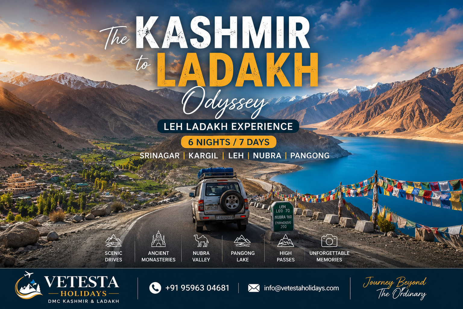 THE KASHMIR TO LADAKH ODYSSEY | 6 NIGHTS/7 DAYS